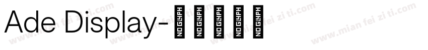 Ade Display字体转换